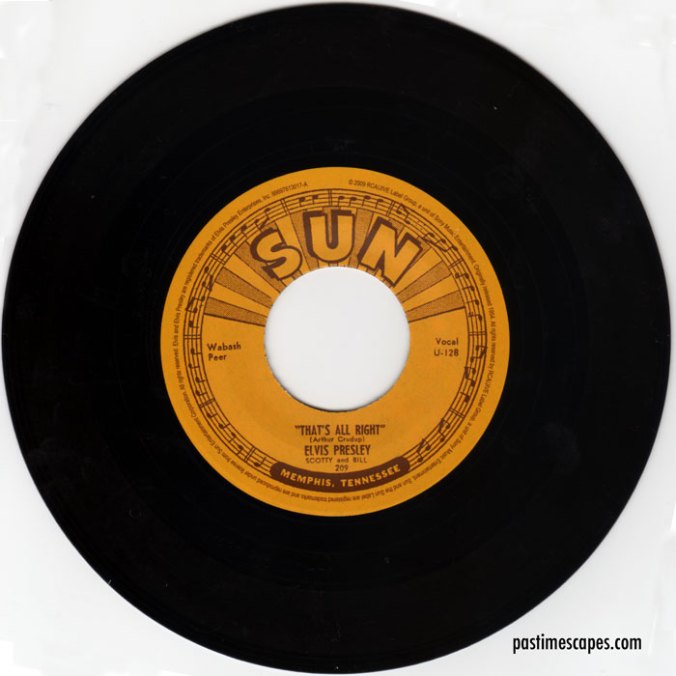 Side A of THAT'S ALL RIGHT/BLUE MOON OF KENTUCKY (Single), SUN 1954; Reissue: Sony RCA/Legacy 2009. (From the author's collection.)