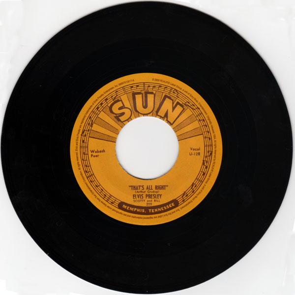 Side A of THAT'S ALL RIGHT/BLUE MOON OF KENTUCKY (Single; Sun, 1954; Reissue: Sony RCA/Legacy 2009; from TY's collection)